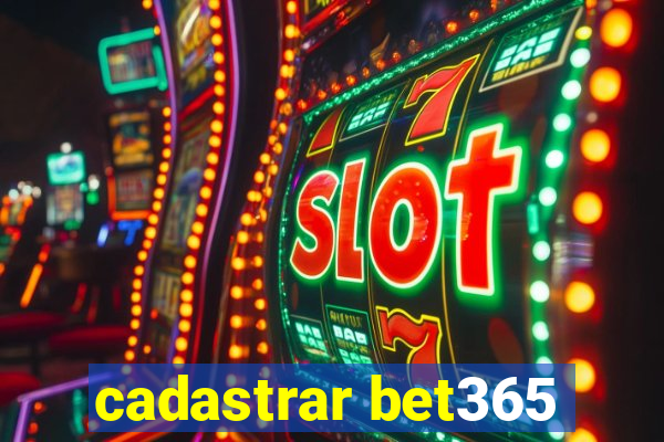 cadastrar bet365